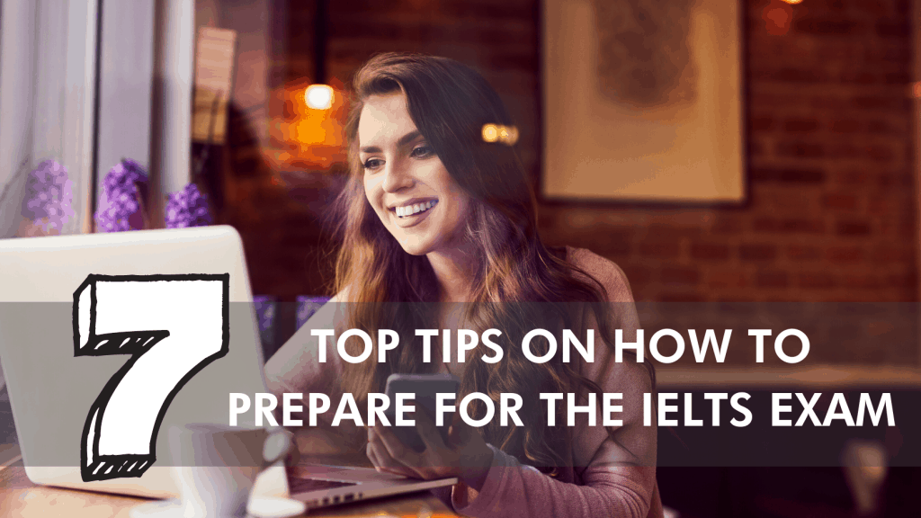 THLD-Blog-banner-7-Top-Tips-on-How-to-prepare-for-the-IELTS-exam-1024x576