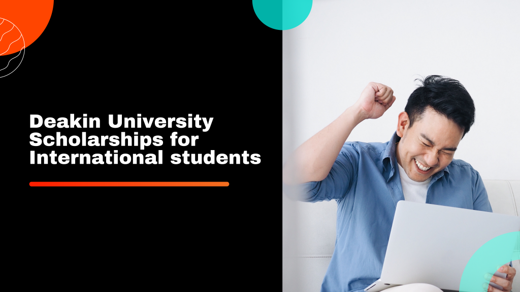 Deakin-University-Scholarships-for-international-students-Blog-banner-1024x576