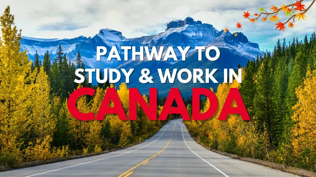 Pathway-to-study-and-work-in-canada
