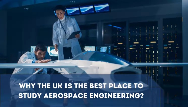 study-aerospace-engineering-in-the-uk